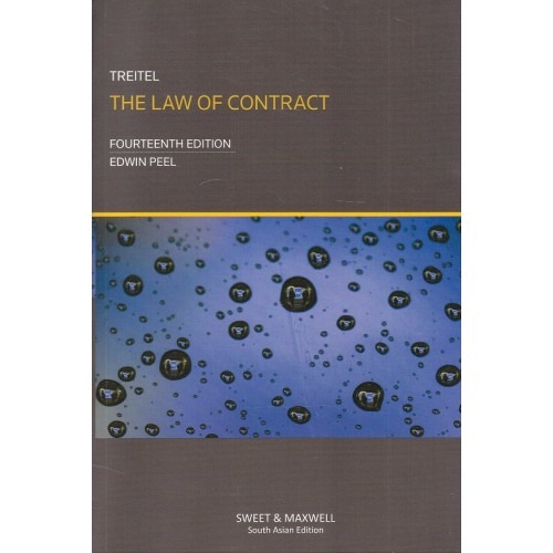 Sweet & Maxwell's Treitel on The Law Of Contract by Prof. Edwin Peel